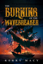 The Burning of the Wavebreaker