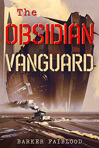 The Obsidian Vanguard