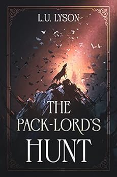 The Pack-Lords Hunt